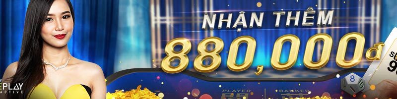 THƯỞNG NGAY 888 VND KHI THẮNG LIÊN TỤC TẠI BACCARAT SUPER 98